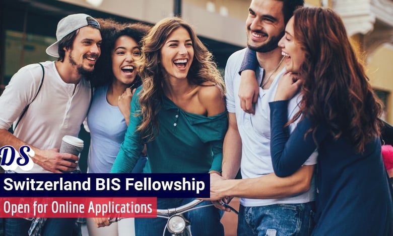 Switzerland BIS Fellowship 2026 Programme Inviting Applicants