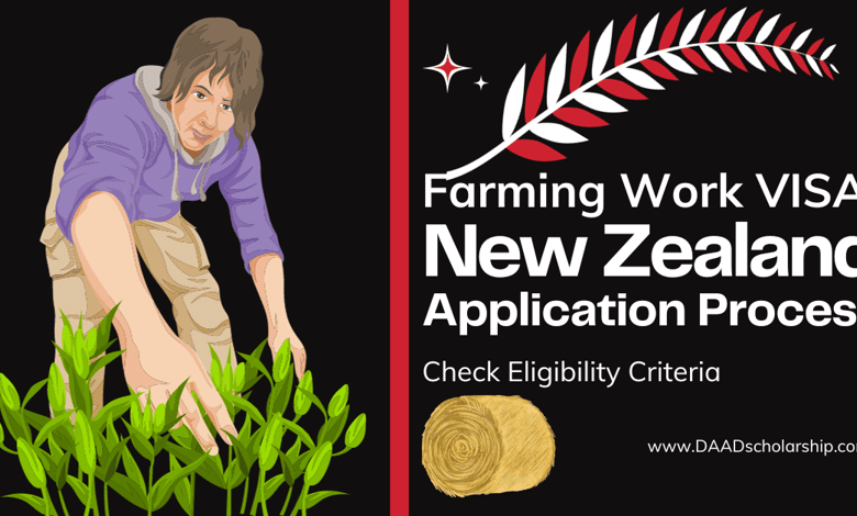 New Zealand Farming Work VISA 2024, Application Process, Eligibility, PR