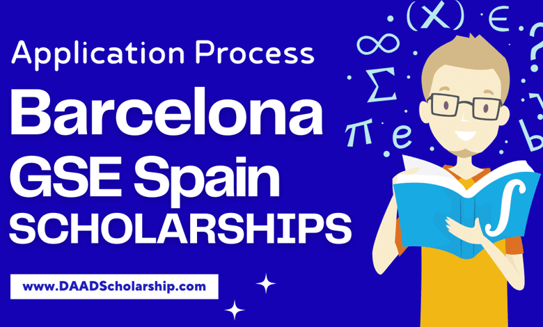 Barcelona GSE Scholarships 2024 to Study for Free in Spain