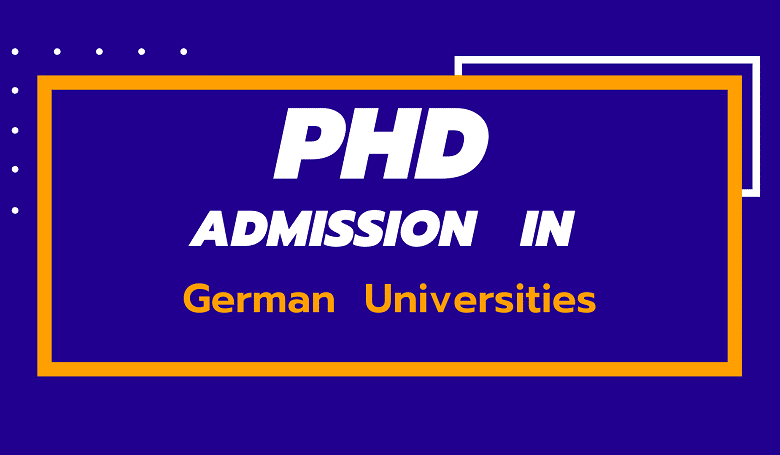 PhD Admission Requirements of all German Universities for international Students