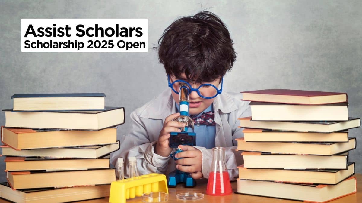 Assist Scholars Scholarship 2025 Open