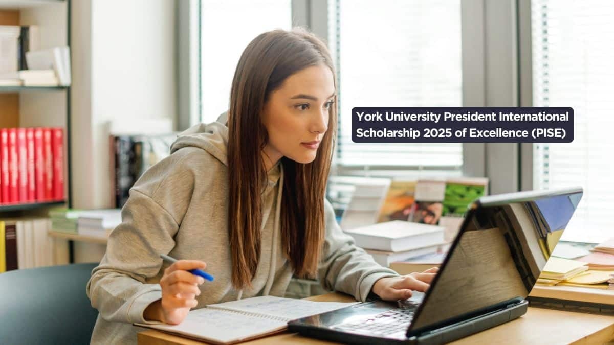 York University President International Scholarship 2025 of Excellence (PISE)