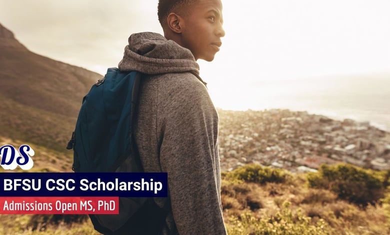 Beijing Foreign Studies University (BFSU) CSC Scholarship 2026 for MS, PhD Admissions Open