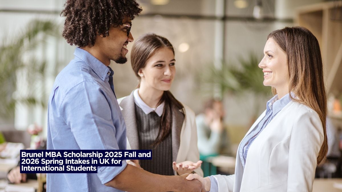 Brunel MBA Scholarship 2025 Fall and 2026 Spring Intakes in UK for International Students