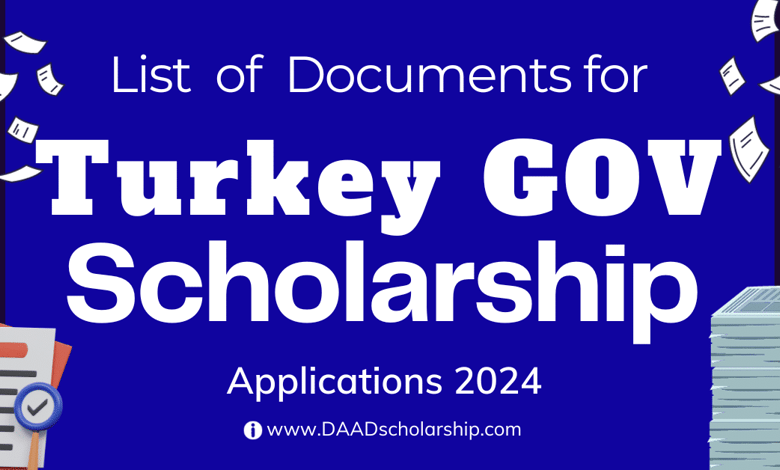 Documents for Turkey Government Scholarship 2024 Applications