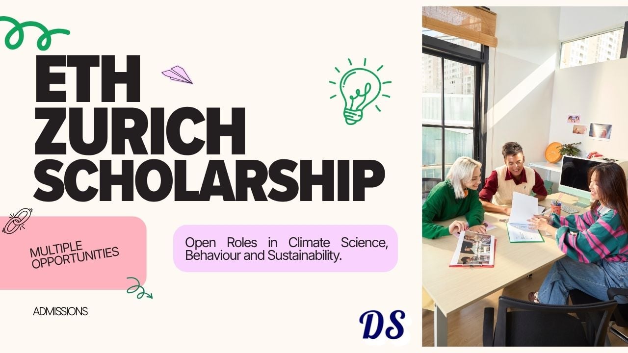 ETH Zurich PhD Scholarships for 2027 Open Roles in Climate Science, Behaviour and Sustainability