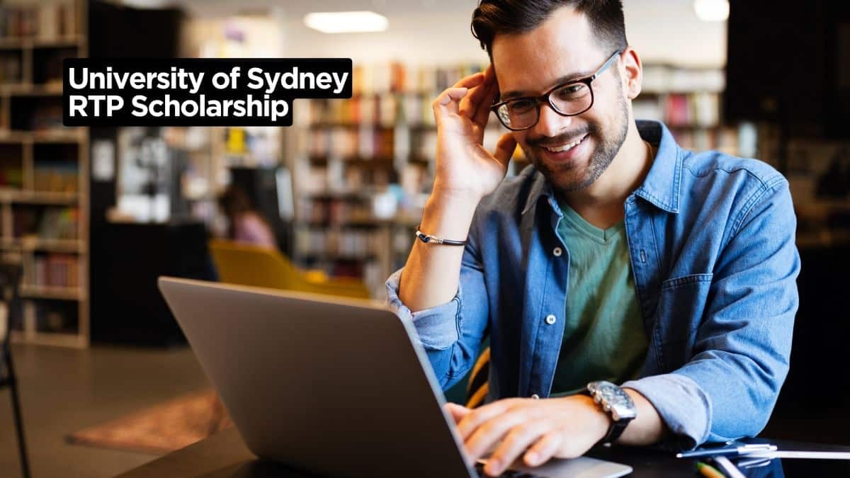 University of Sydney RTP Scholarship 2025 Announced