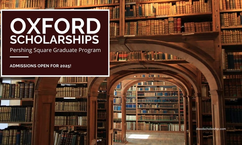 Oxford-Pershing Square Graduate Scholarships 2025