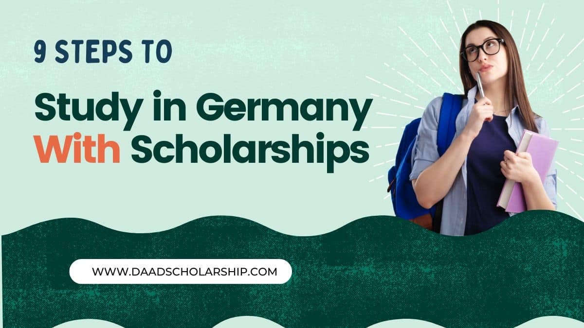 9 Steps to Study in Germany in 2025 With Scholarship