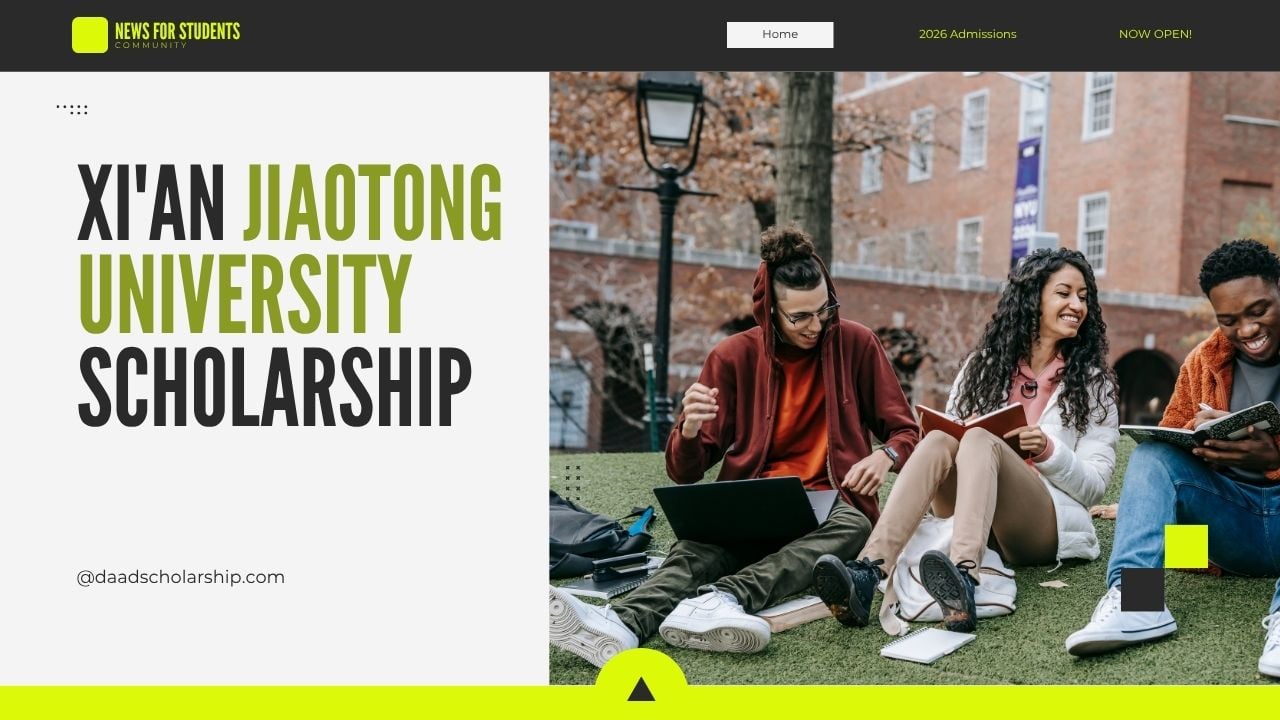 Xi’an Jiaotong University 2026 Undergraduate Scholarships for International Students