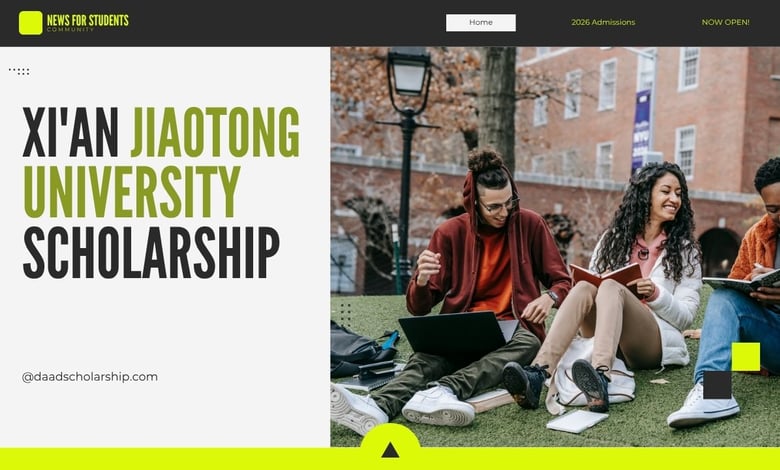 Xi’an Jiaotong University 2026 Undergraduate Scholarships for International Students