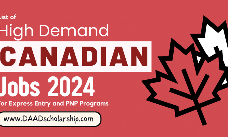 Canadian High Demand Jobs 2024 With Salaries for Express Entry and PNP Programs