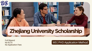Zhejiang Normal University CSC Scholarship 2027 MS and PHD Applications Process