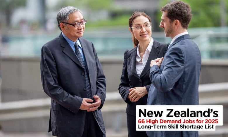 New Zealand’s 66 High Demand Job Occupations for 2025 Long-Term Skill Shortage List
