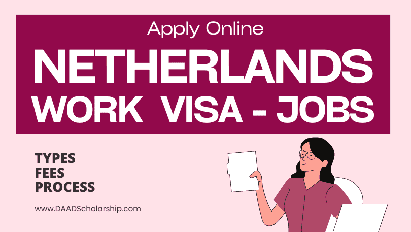 Netherlands Work VISA 2023 - Check Your Eligibility
