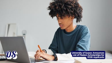 University of Sussex Announces List of Masters Scholarships for 2026 Applicants