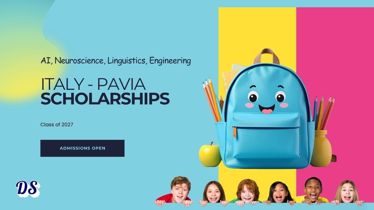 Italy IUSS Pavia Scholarships Open in AI, Neuroscience, Linguistics and Engineering Fields (2027)