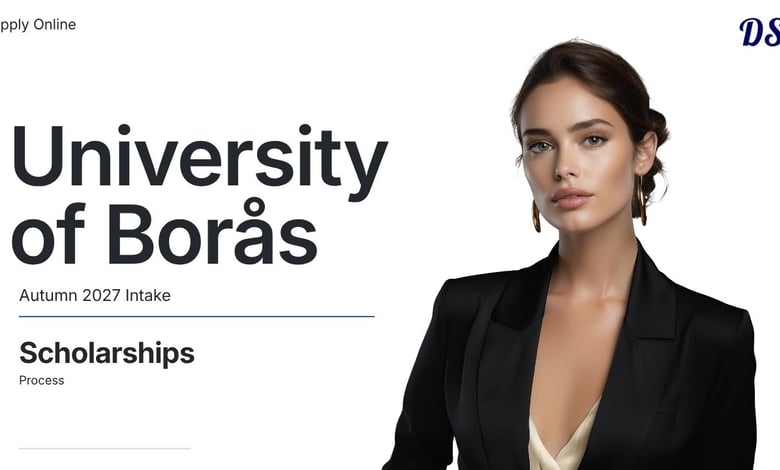 University of Borås Autumn 2027 Scholarships Admissions Process Explained