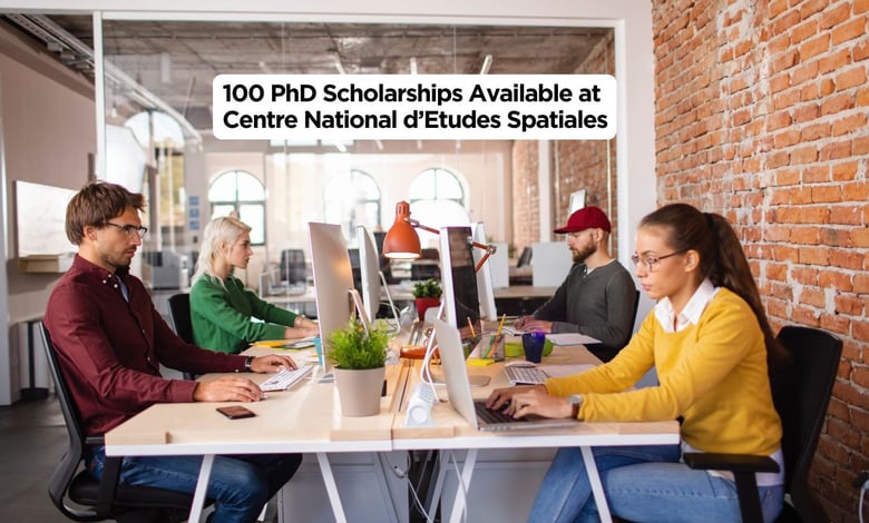 100 PhD Scholarships Available at Centre National d’Etudes Spatiales in 2025