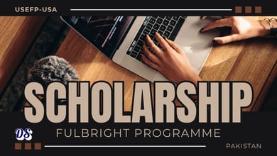 USEFP-US Fulbright Scholarships 2027 Pakistan Program Application Method
