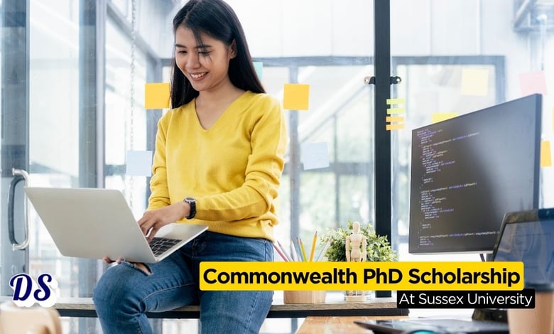 Apply for Fully Funded Commonwealth PhD Scholarship 2027 at Sussex University
