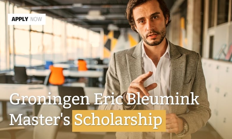 Groningen's Eric Bleumink Fellowships 2027 Offering €1500 Stipend to Master Degree Admissions