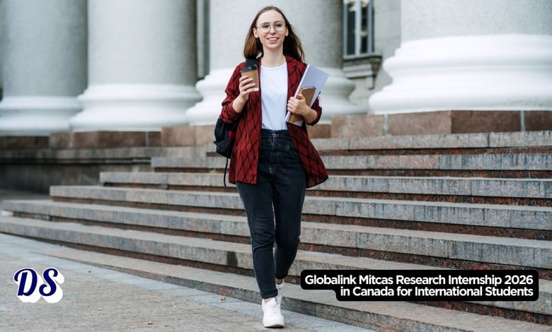 Globalink Mitcas Research Internship 2026 in Canada for International Students
