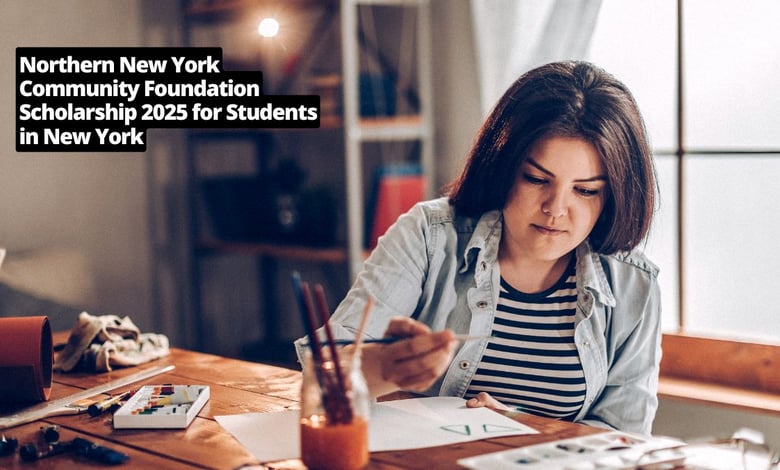 Northern New York Community Foundation Scholarship 2025 for Students in New York