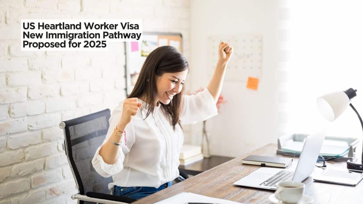 US Heartland Worker Visa 2025 - New Immigration Pathway Proposed