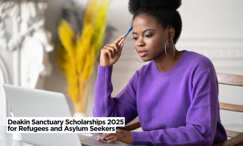 Deakin Sanctuary Scholarships 2025 for Refugees and Asylum Seekers in Australia