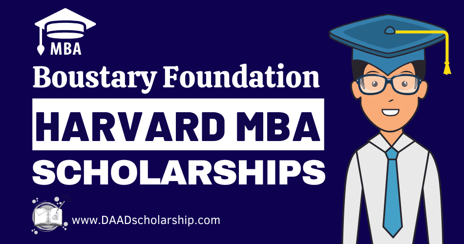Harvard University MBA Scholarship 2025 by Boustany Foundation