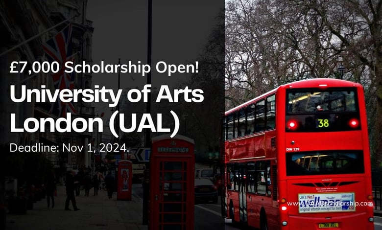 University of the Arts London (UAL) £7,000 Scholarship for January 2025 Intake