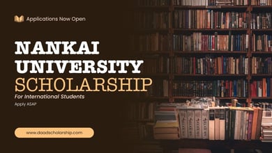 Nankai University Undergraduate Scholarships 2026 for International Students