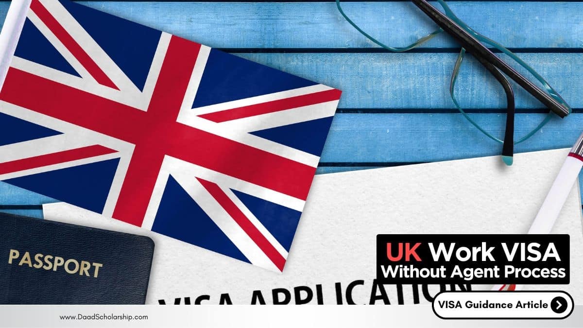 How to Apply for UK Work VISA Without an Agent