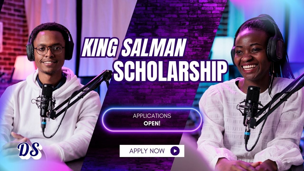 King Salman International Scholarship 2026 Opens With a $133,000 Global Prize