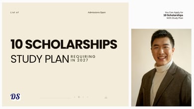 10 Scholarships Requiring a Study Plan for 2027 Admissions Worldwide