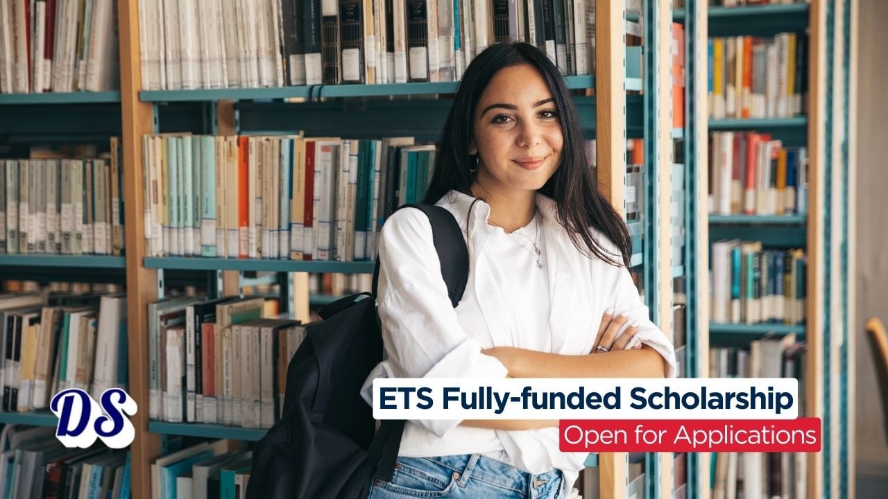 ETS Fully Funded Scholarship Admissions Open for 2026 Cohort