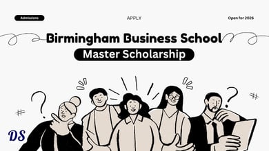 Birmingham Business School Masters Scholarships Worth Up to £25,000 for 2026 Intake Launched