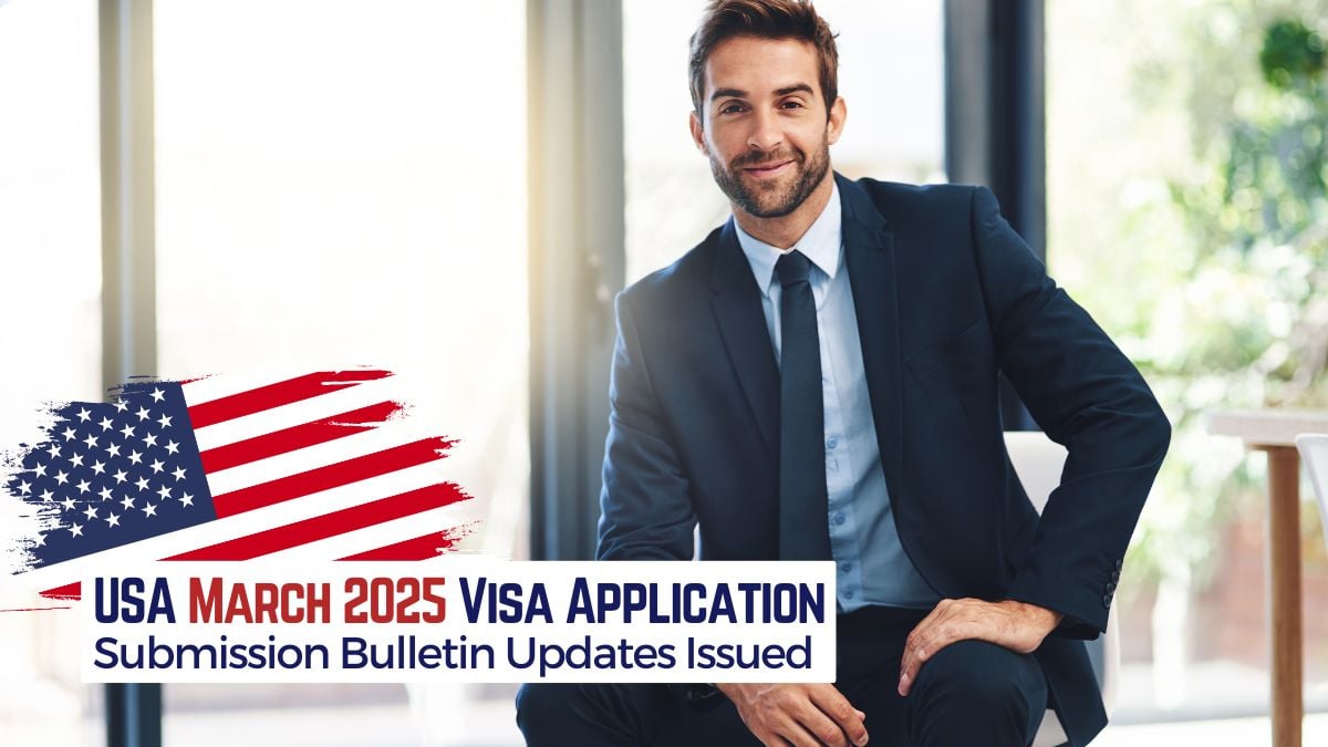 USA Visa Applications March 2025 Bulletin Released by US Department of State