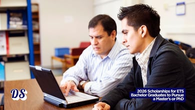 2026 Scholarships for ETS Bachelor Graduates to Pursue a Master’s or PhD