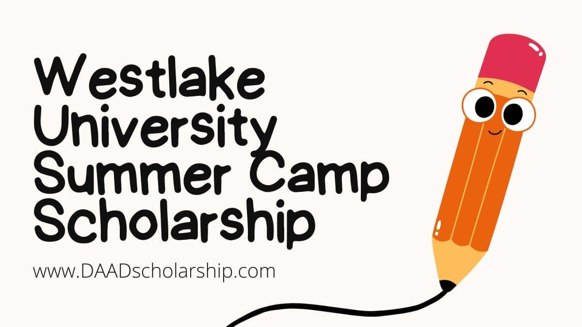 Westlake University Summer Camp Scholarship 2024