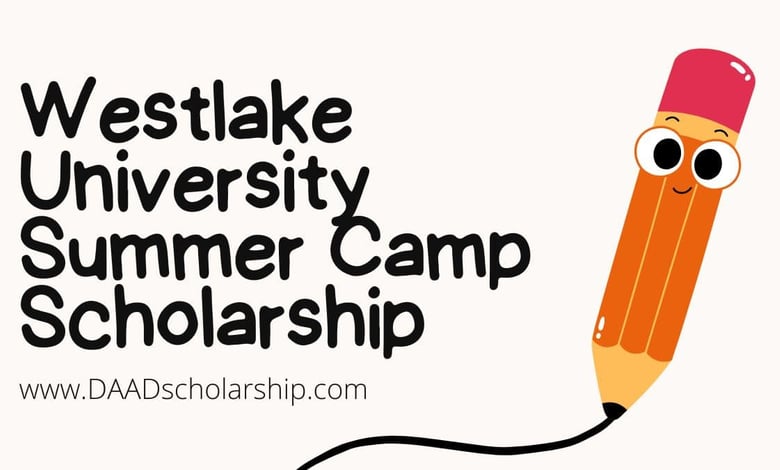 Westlake University Summer Camp Scholarship 2024