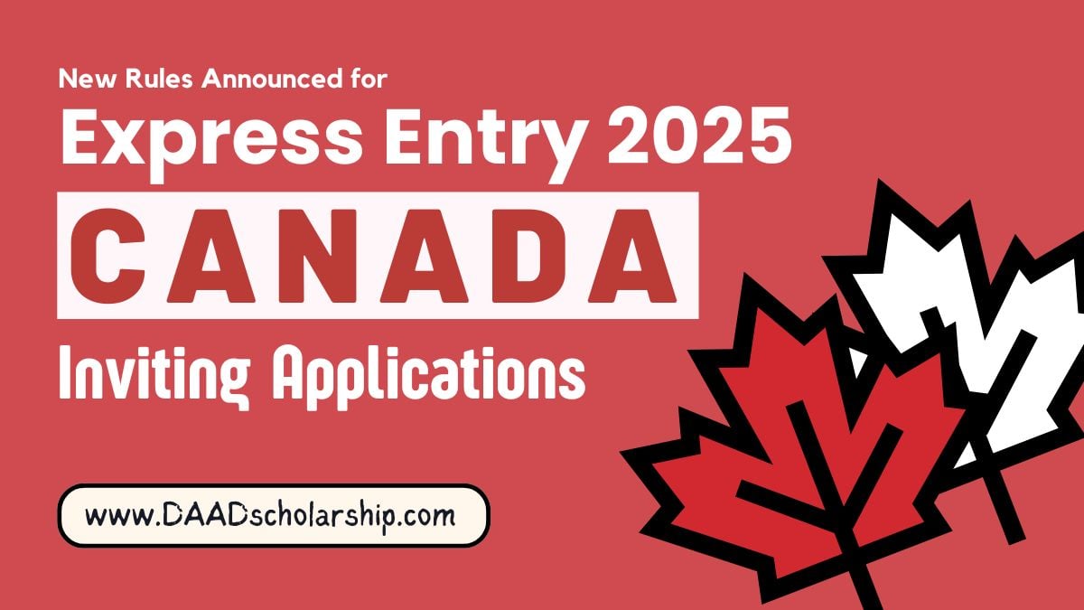Canada Express Entry 2025 New Application Process and Requirements