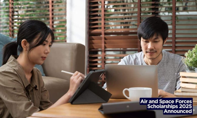 Air and Space Forces Scholarships 2025 Announced