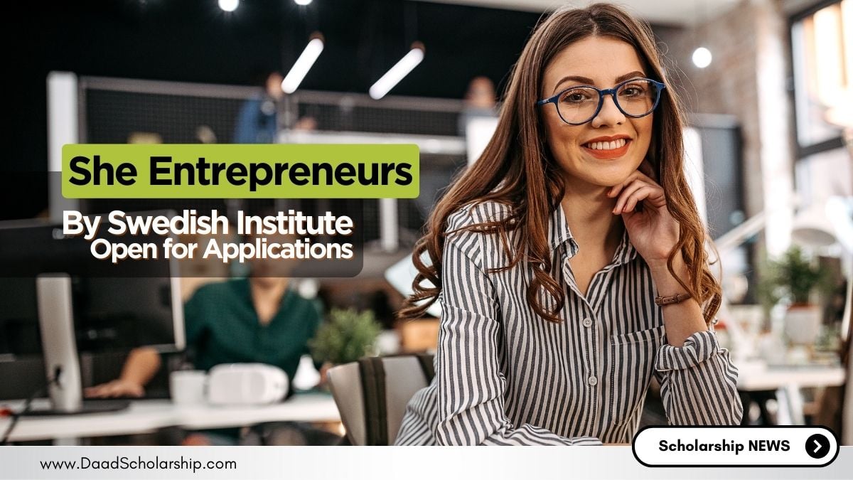 She Entrepreneurs 2025 by Swedish Institute Seeking Online Applications