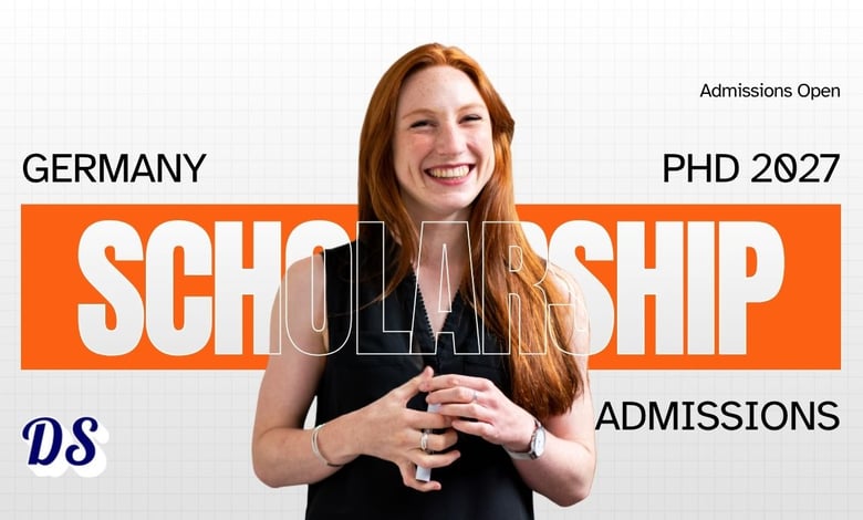 Germany PhD Fully-funded Scholarships 2027 - (Research and University) Based