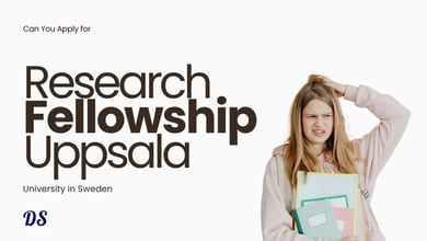 2 Research Route Fellowships 2027 Open at Uppsala University Currently