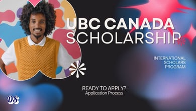 UBC Canada International Scholarship Program 2027 Easy Process of Application Revealed