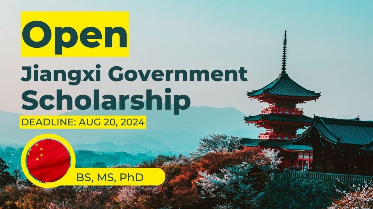 Chinese Jiangxi Province Government Scholarship 2024 for BS, MS, PhD