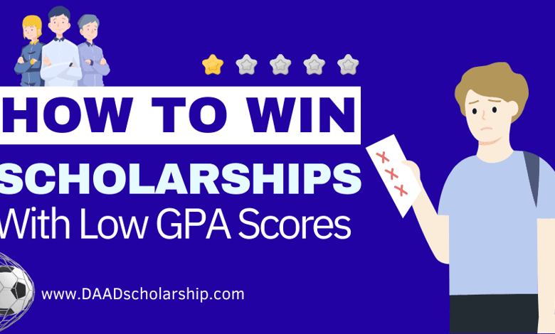 How to Win Scholarships With Low GPA Scores in 2024